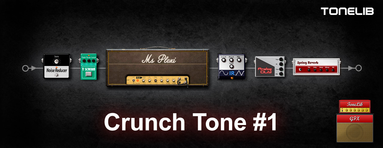 ToneLib GFX user preset - Crunch Tone