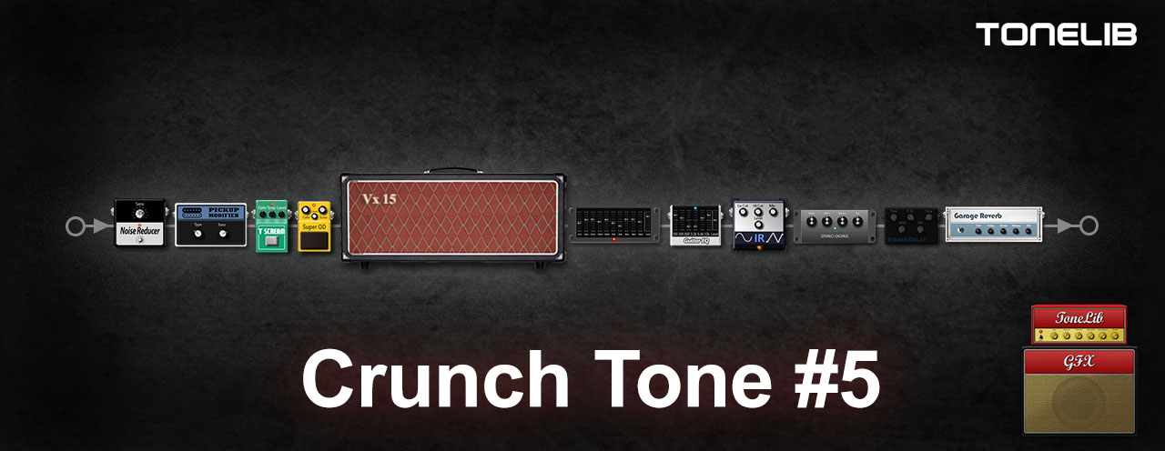 ToneLib GFX user preset - Crunch Tone