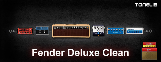 ToneLib GFX  preset based on  Fender Deluxe Reverb guitar amp