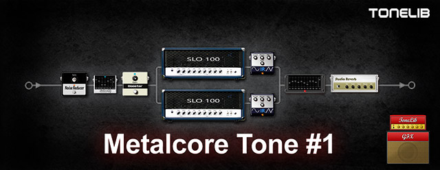 ToneLib GFX community preset - metalcore guitar tone based on Soldano SLO-100 guitar amp